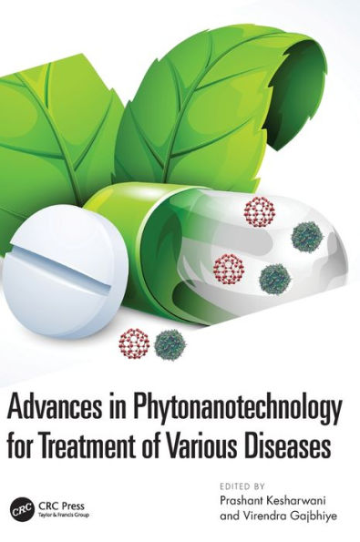 Advances Phytonanotechnology for Treatment of Various Diseases