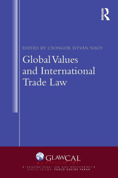 Global Values and International Trade Law