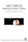 360° Circus: Meaning. Practice. Culture