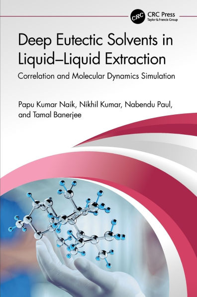 Deep Eutectic Solvents Liquid-Liquid Extraction: Correlation and Molecular Dynamics Simulation