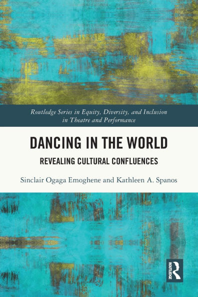 Dancing the World: Revealing Cultural Confluences