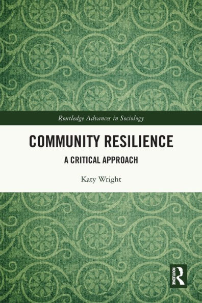 Community Resilience: A Critical Approach