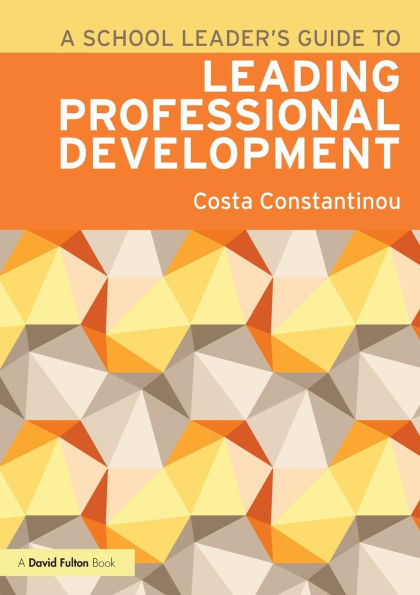 A School Leader's Guide to Leading Professional Development