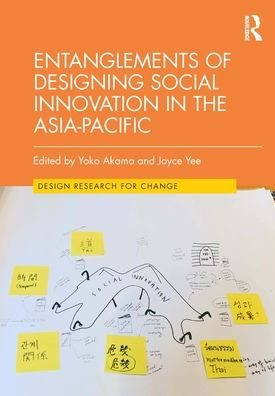 Entanglements of Designing Social Innovation the Asia-Pacific