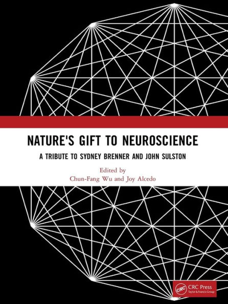 Nature's Gift to Neuroscience: A Tribute Sydney Brenner and John Sulston