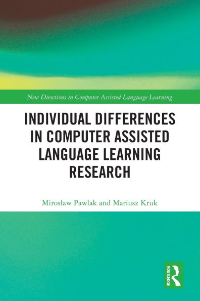 Individual differences Computer Assisted Language Learning Research