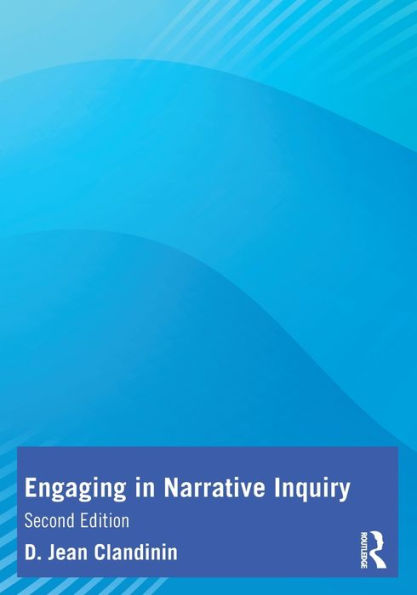 Engaging Narrative Inquiry