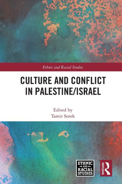 Culture and Conflict Palestine/Israel