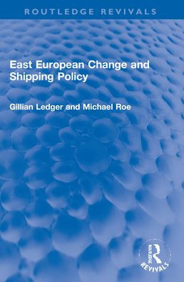 East European Change and Shipping Policy