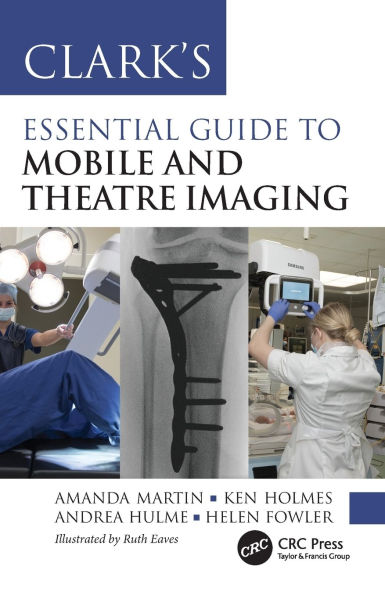 Clark's Essential Guide to Mobile and Theatre Imaging