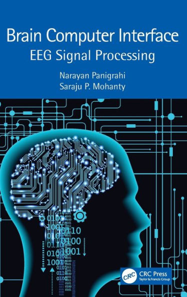 Brain Computer Interface: EEG Signal Processing