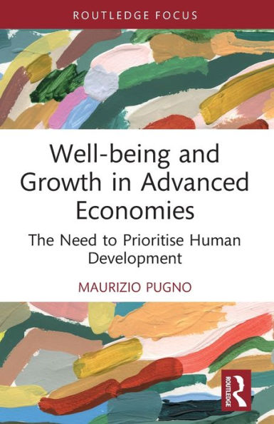 Well-being and Growth Advanced Economies: The Need to Prioritise Human Development