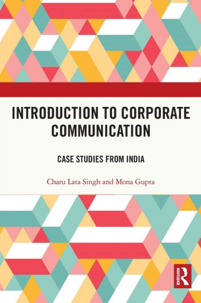 Introduction to Corporate Communication: Case Studies from India