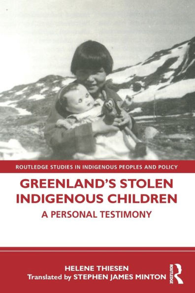 Greenland's Stolen Indigenous Children: A Personal Testimony