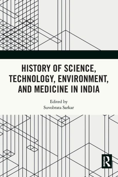 History of Science, Technology, Environment, and Medicine India