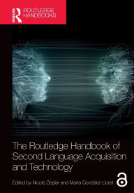 Title: The Routledge Handbook of Second Language Acquisition and Technology, Author: Nicole Ziegler