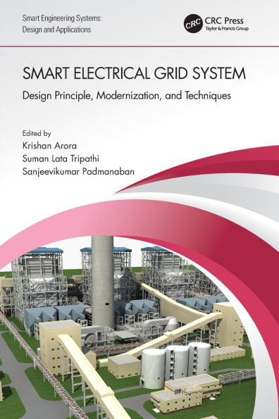 Smart Electrical Grid System: Design Principle, Modernization, and Techniques