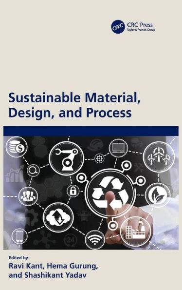 Sustainable Material, Design, and Process