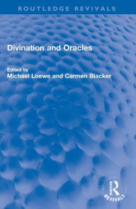 Title: Divination and Oracles, Author: Michael Loewe
