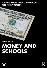 Title: Money and Schools, Author: R. Craig Wood