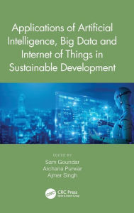 Title: Applications of Artificial Intelligence, Big Data and Internet of Things in Sustainable Development, Author: Sam Goundar