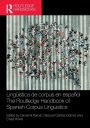 Lingüística de corpus en español / The Routledge Handbook of Spanish Corpus Linguistics