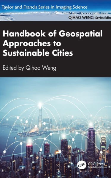 Handbook of Geospatial Approaches to Sustainable Cities