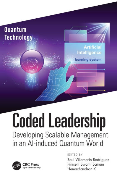 Coded Leadership: Developing Scalable Management an AI-induced Quantum World