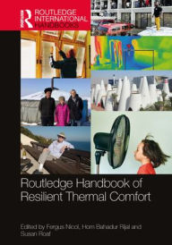 Title: Routledge Handbook of Resilient Thermal Comfort, Author: Fergus Nicol