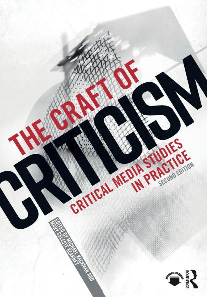 The Craft of Criticism: Critical Media Studies in Practice