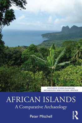 African Islands: A Comparative Archaeology