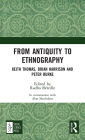 From Antiquity to Ethnography: Keith Thomas, Brian Harrison and Peter Burke