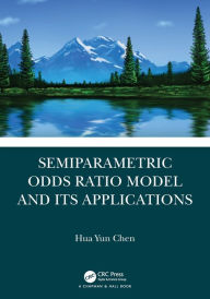 Title: Semiparametric Odds Ratio Model and Its Applications, Author: Hua Yun Chen