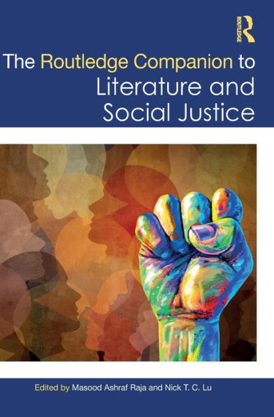 The Routledge Companion to Literature and Social Justice