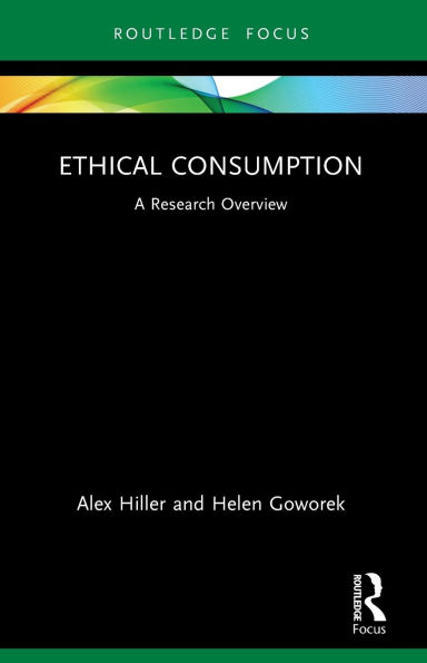 Ethical Consumption: A Research Overview