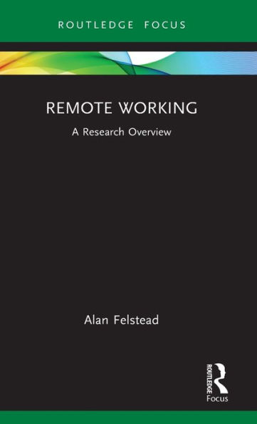 Remote Working: A Research Overview