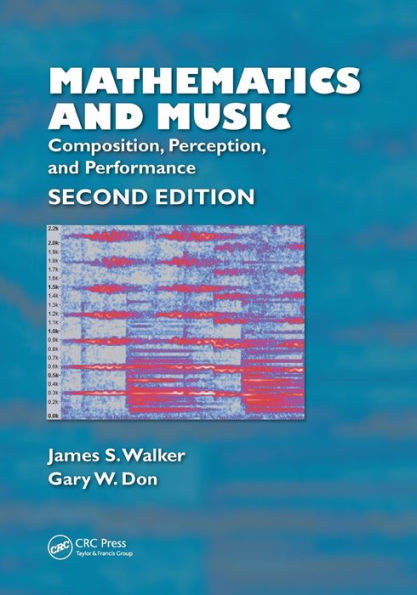 Mathematics and Music: Composition, Perception, Performance