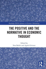 Title: The Positive and the Normative in Economic Thought, Author: Sina Badiei