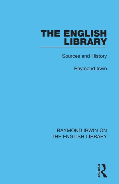 The English Library: Sources and History