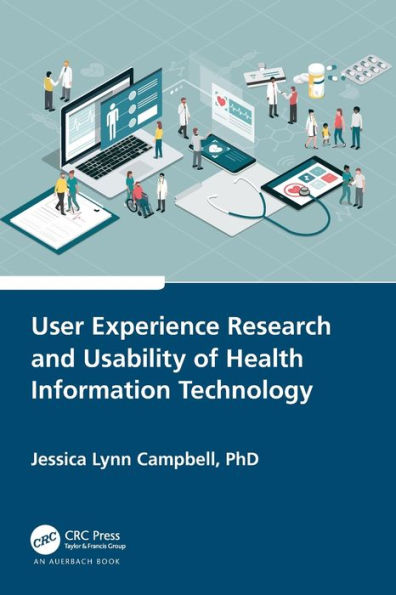 User Experience Research and Usability of Health Information Technology