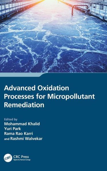 Advanced Oxidation Processes for Micropollutant Remediation