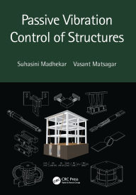 Title: Passive Vibration Control of Structures, Author: Suhasini Madhekar