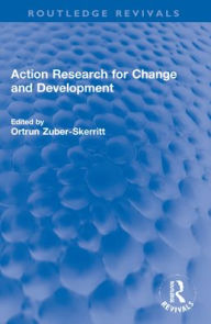 Title: Action Research for Change and Development, Author: Ortrun Zuber-Skerritt