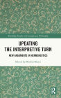 Updating the Interpretive Turn: New Arguments in Hermeneutics