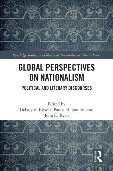 Global Perspectives on Nationalism: Political and Literary Discourses