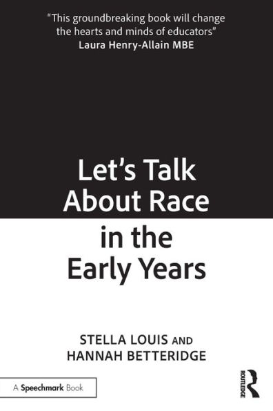 Let's Talk About Race the Early Years