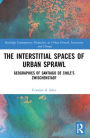 The Interstitial Spaces of Urban Sprawl: Geographies of Santiago de Chile's Zwischenstadt