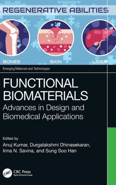Functional Biomaterials: Advances Design and Biomedical Applications