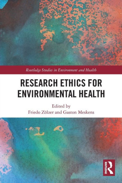 Research Ethics for Environmental Health