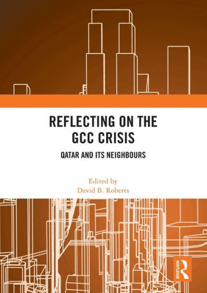 Reflecting on the GCC Crisis: Qatar and Its Neighbours